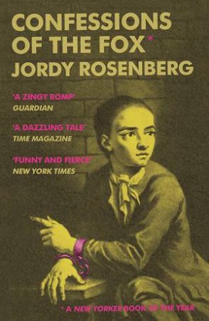 Confessions Of The Fox by Jordy Rosenberg