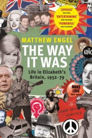 The Way It Was by Matthew Engel