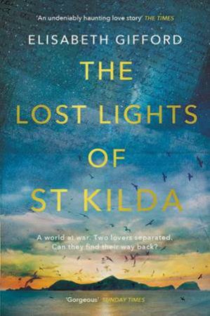 The Lost Lights Of St Kilda by Elisabeth Gifford