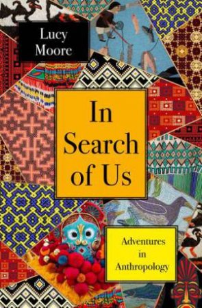 In Search of Us by Lucy Moore & \N