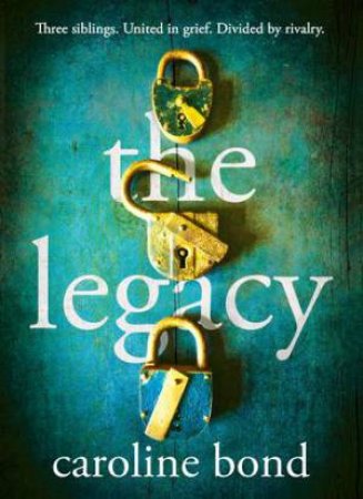 The Legacy by Caroline Bond