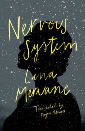 Nervous System by Lina Meruane