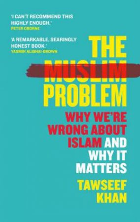 The Muslim Problem by Tawseef Khan