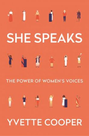 She Speaks by Yvette Cooper