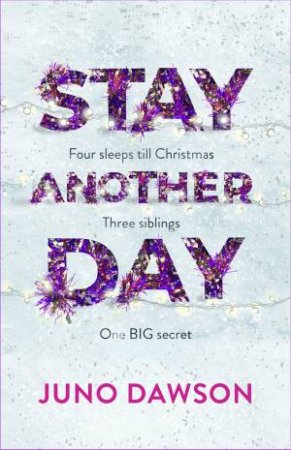 Stay Another Day by Juno Dawson