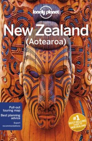 Lonely Planet: New Zealand 19th Ed by Lonely Planet