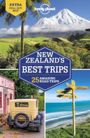 Lonely Planet New Zealand's Best Trips by Various