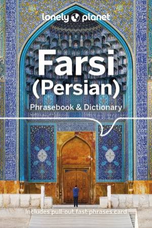 Lonely Planet Farsi (Persian) Phrasebook & Dictionary by Lonely Planet