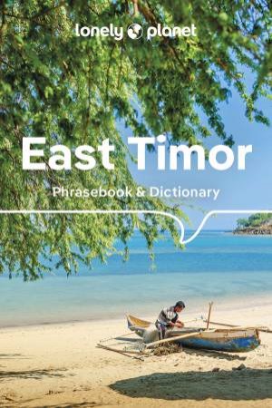 Lonely Planet East Timor Phrasebook & Dictionary by John Hajek & Alexandre Vital Tilman