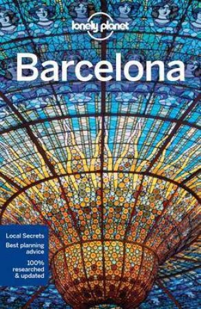 Lonely Planet: Barcelona - 10th Ed by Lonely Planet