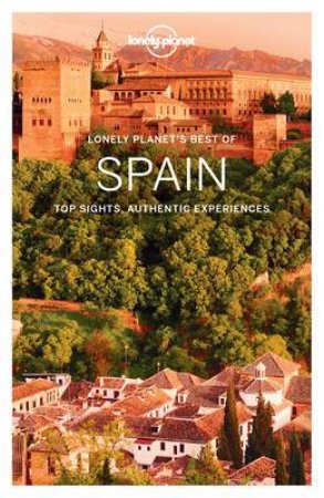 Lonely Planet Best Of: Spain by Lonely Planet