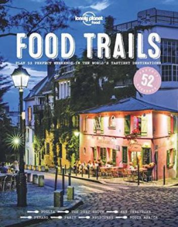 Food Trails by Lonely Planet