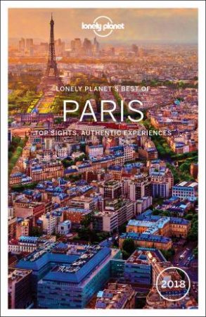 Lonely Planet Best Of Paris 2018 by Lonely Planet