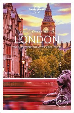 Lonely Planet: Best Of London 2019 by Lonely Planet