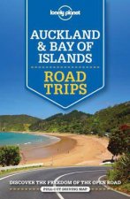 Lonely Planet Auckland And The Bay Of Islands Road Trips  1st Ed