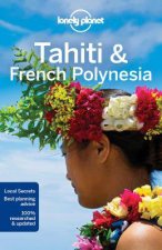 Lonely Planet Tahiti And French Polynesia  10th Ed