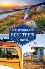 Lonely Planet Californias Best Trips  3rd Ed