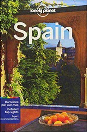 Lonely Planet: Spain 12th Ed by Lonely Planet