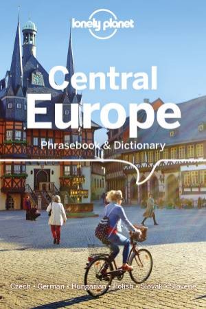 Lonely Planet Central Europe Phrasebook & Dictionary 5th Ed by Various