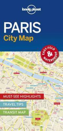 Lonely Planet City Map: Paris by Various