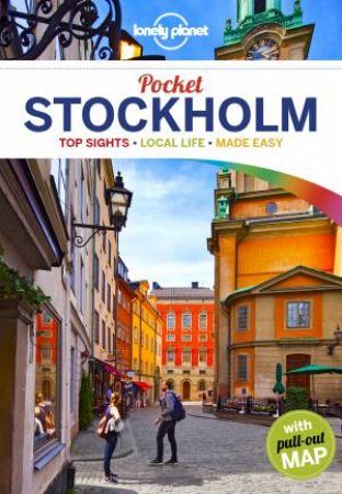 Lonely Planet Pocket Stockholm 4th Ed by Lonely Planet