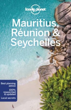 Lonely Planet Mauritius, Reunion & Seychelles 10th Ed by Various