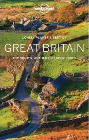 Lonely Planet: Best Of Great Britain 2nd Ed by Lonely Planet