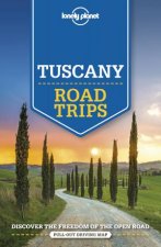 Lonely Planet Tuscany Road Trips 2nd Ed