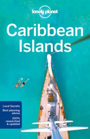 Lonely Planet Caribbean Islands 7th Ed by Lonely Planet