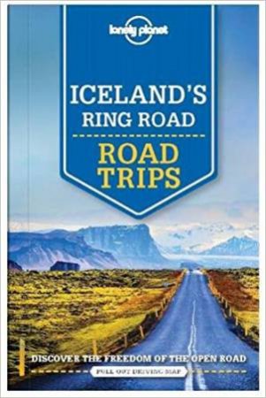 Lonely Planet: Iceland's Ring Road 2nd Ed by Lonely Planet