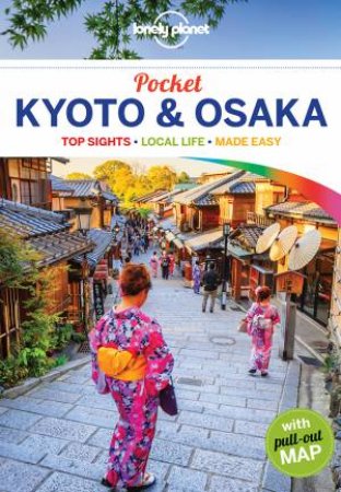 Lonely Planet Pocket Kyoto & Osaka, 1st Ed by Various