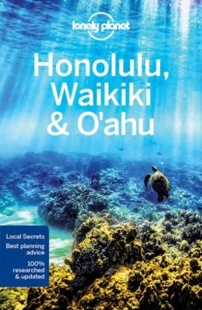 Lonely Planet Honolulu Waikiki & Oahu, 5th Ed by Lonely Planet