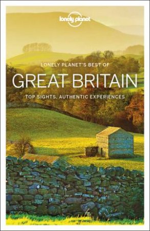 Lonely Planet: Best Of Great Britain 2nd Ed by Various