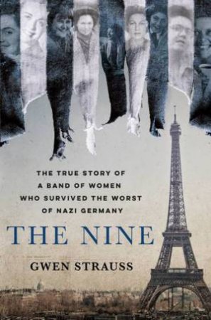 The Nine by Gwen Strauss