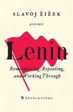 Lenin Remembering Repeating And Working Through