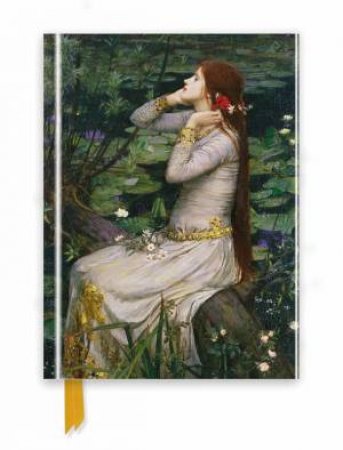 Foiled Journal #138 Waterhouse: Ophelia by Various