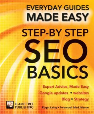 Step-By-Step SEO Basics by Chris Smith & Mark Mayne