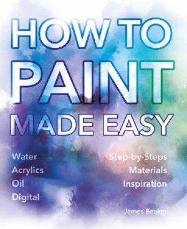 How To Paint Made Easy by Various