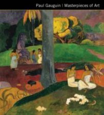 Paul Gauguin Masterpieces Of Art