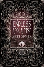 Gothic Fantasy Endless Apocalypse Short Stories