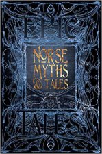 Flame Tree Classics Norse Myths  Tales