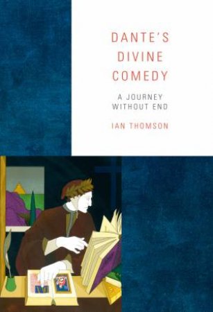 Dante's Divine Comedy by Ian Thomson