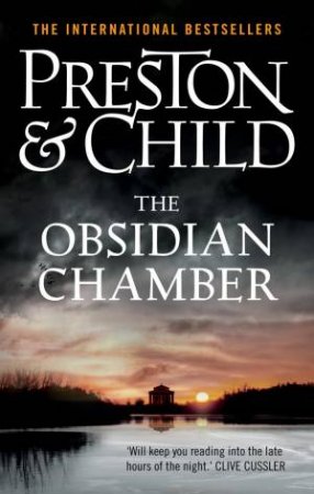 The Obsidian Chamber by Douglas Preston & Lincoln Child