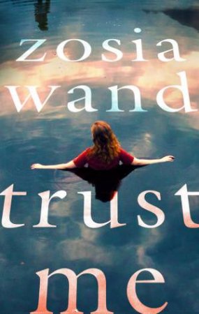 Trust Me by Zosia Wand