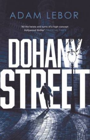 Dohany Street by Adam LeBor