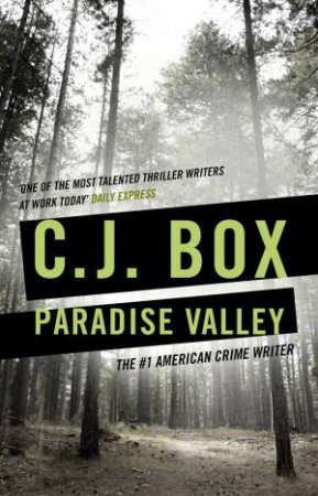 Paradise Valley by C.J. Box