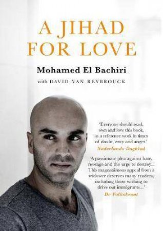 A Jihad For Love by Mohamed El Bachiri