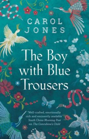 The Boy With Blue Trousers by Carol Jones