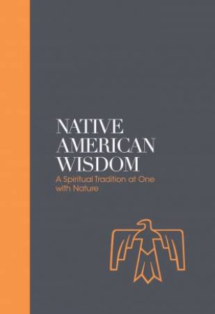 Sacred Texts: Native American Wisdom by Alan Jacobs