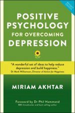 Positive Psychology For Overcoming Depression